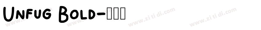 Unfug Bold字体转换
